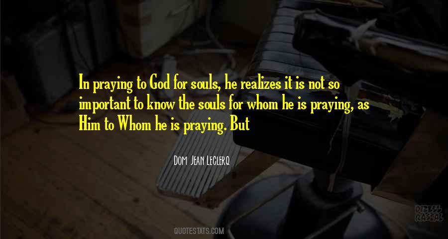 Quotes About Praying To God #51784