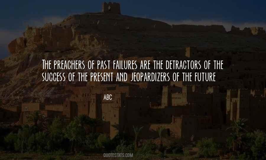 Quotes About Present Future Past #90412