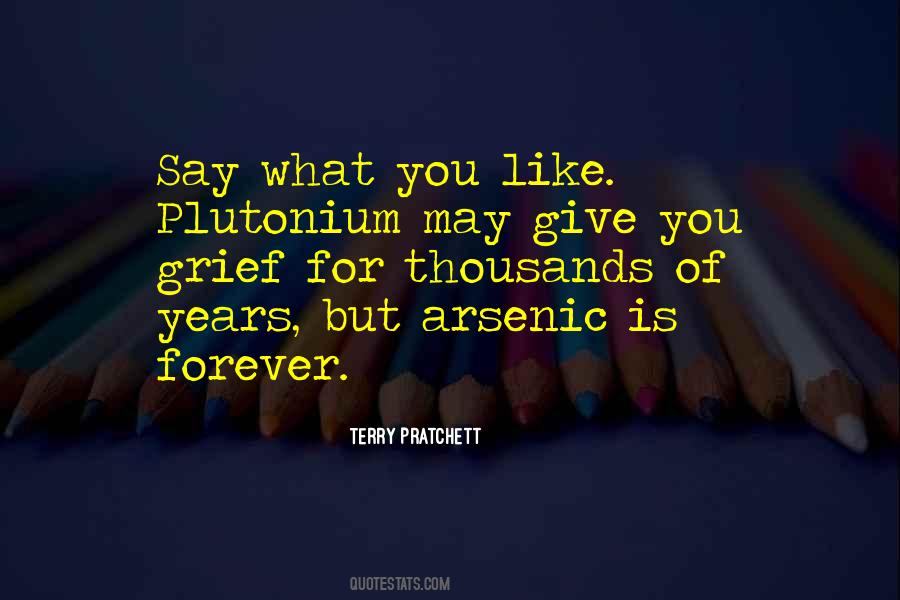 Quotes About Arsenic #327696