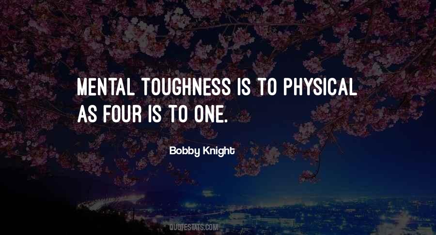 Physical Toughness Quotes #1147131