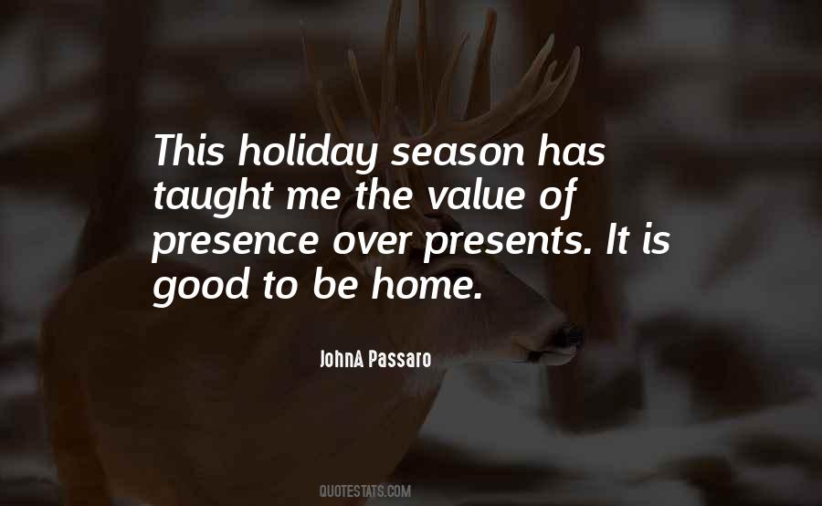 Quotes About Presence And Presents #1692390