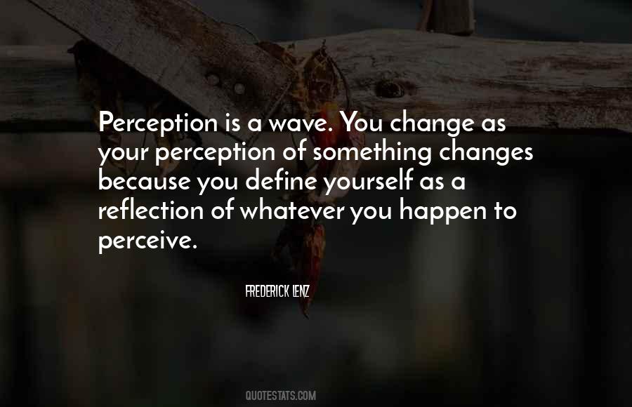 Quotes About Reflection Of Yourself #1253304