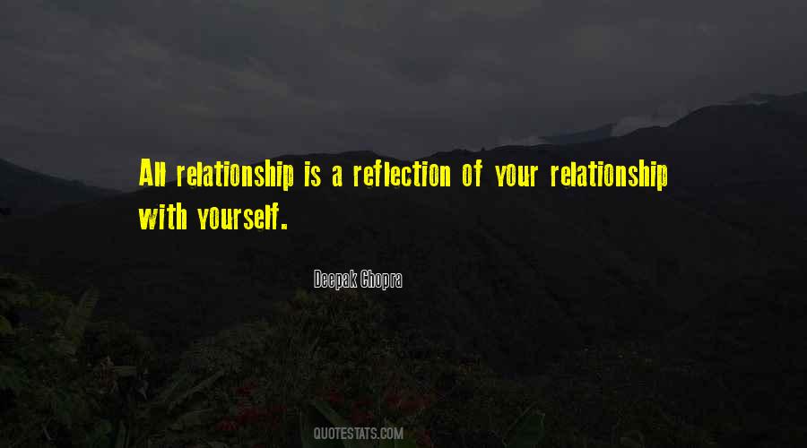 Quotes About Reflection Of Yourself #178949