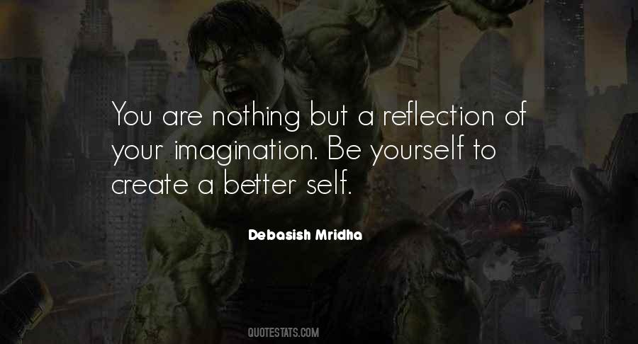 Quotes About Reflection Of Yourself #488970