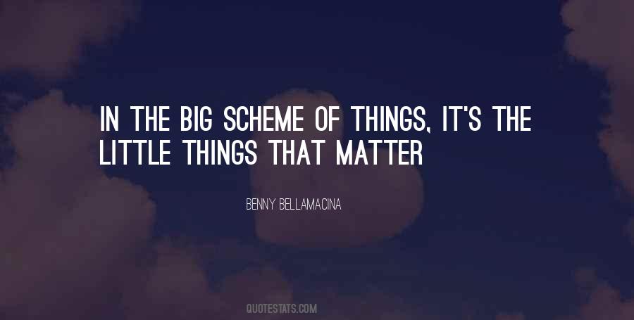 Scheme Of Things Quotes #790739