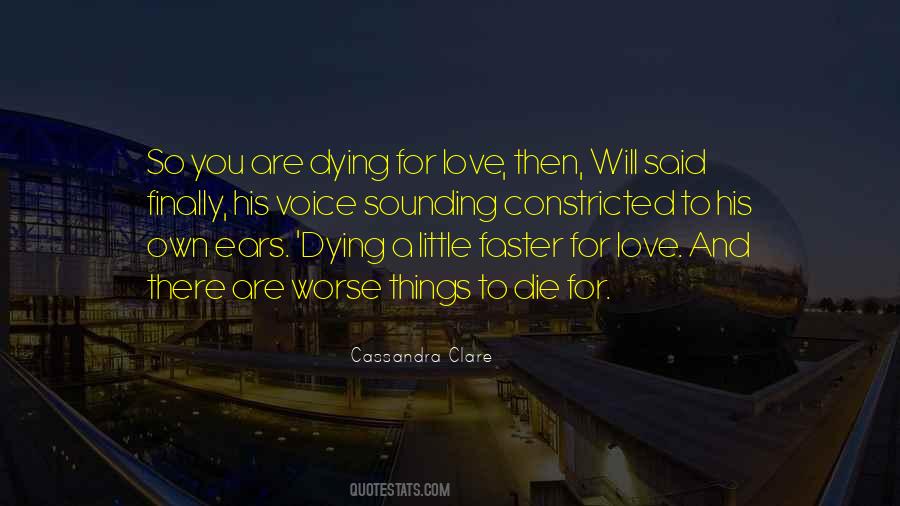 Love And Dying Quotes #374454