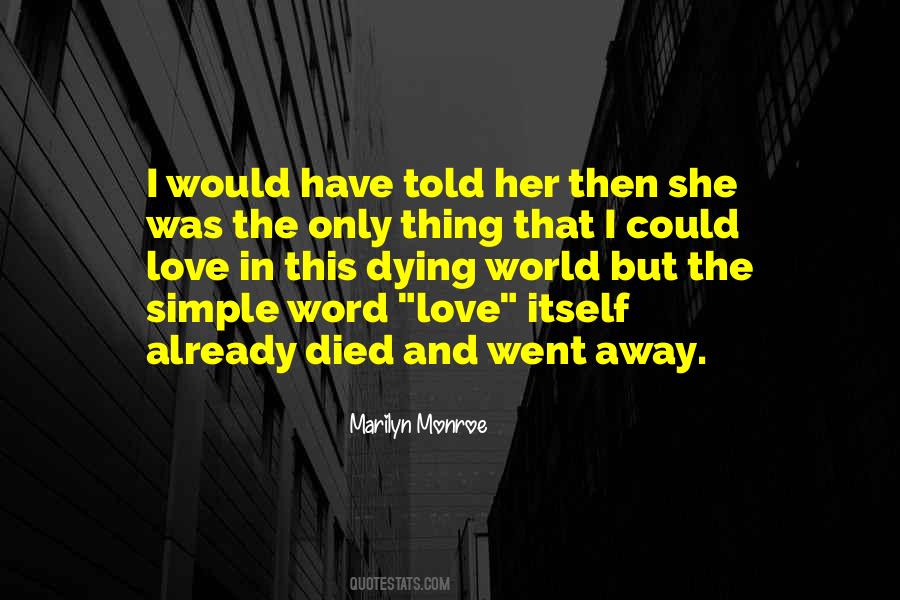 Love And Dying Quotes #389658