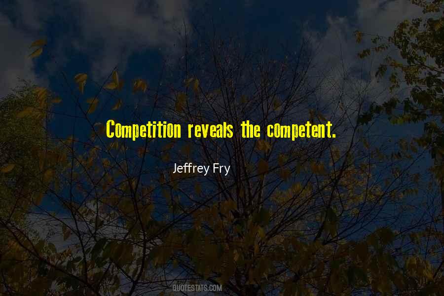 Quotes About Competition #1623691