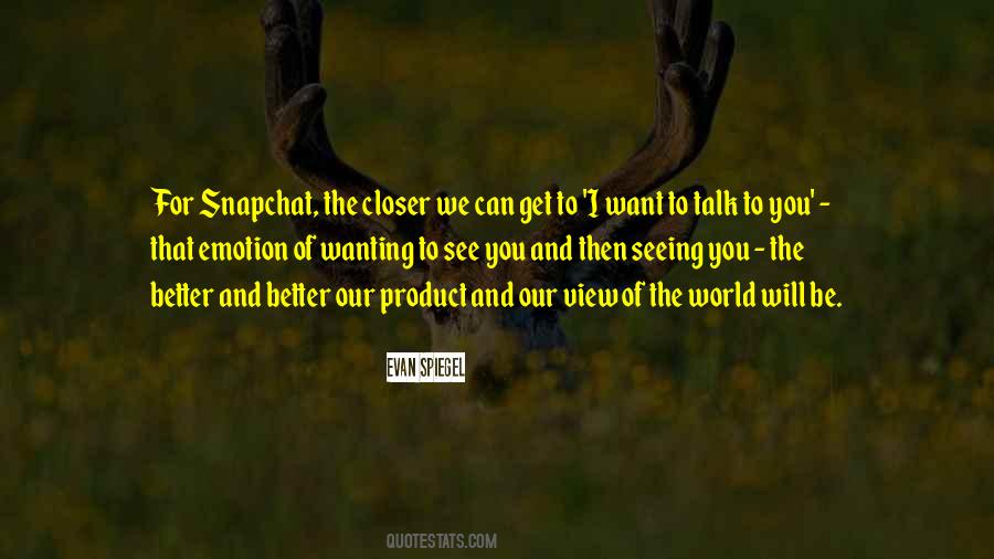 Quotes About Snapchat #1100516