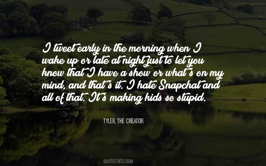 Quotes About Snapchat #419355