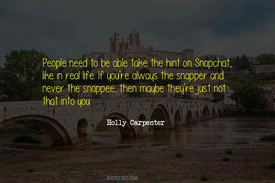 Quotes About Snapchat #916952