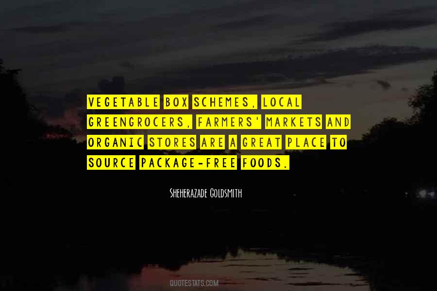 Quotes About Farmers Markets #1299827
