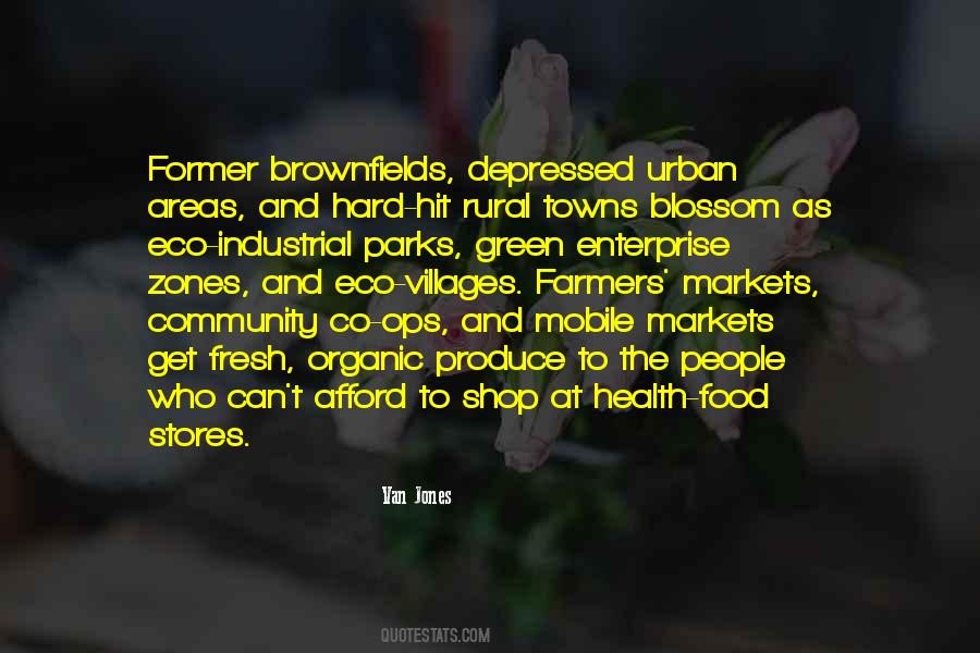 Quotes About Farmers Markets #1813035