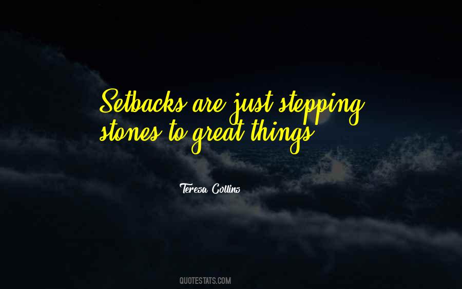 Quotes About Stepping Stones #1112162