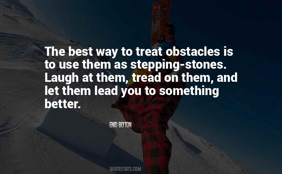 Quotes About Stepping Stones #1658255