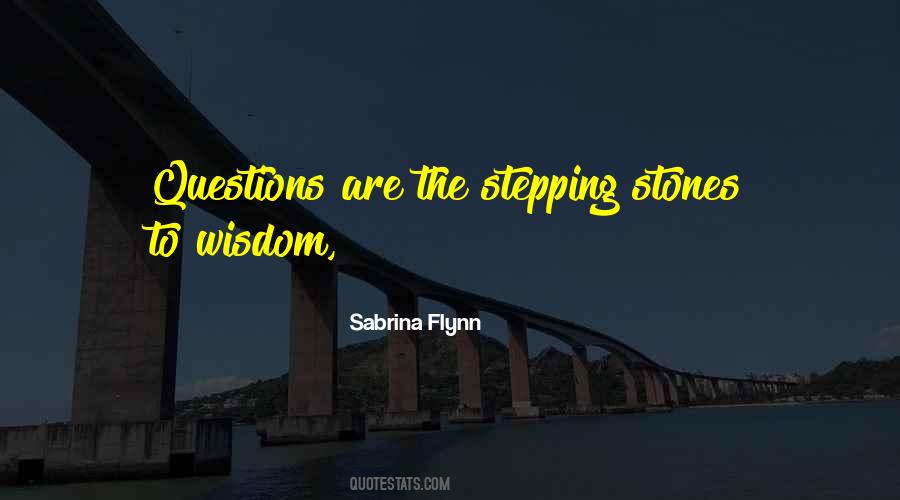 Quotes About Stepping Stones #1774748