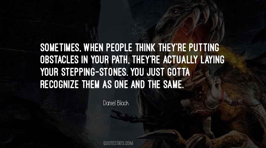 Quotes About Stepping Stones #474519