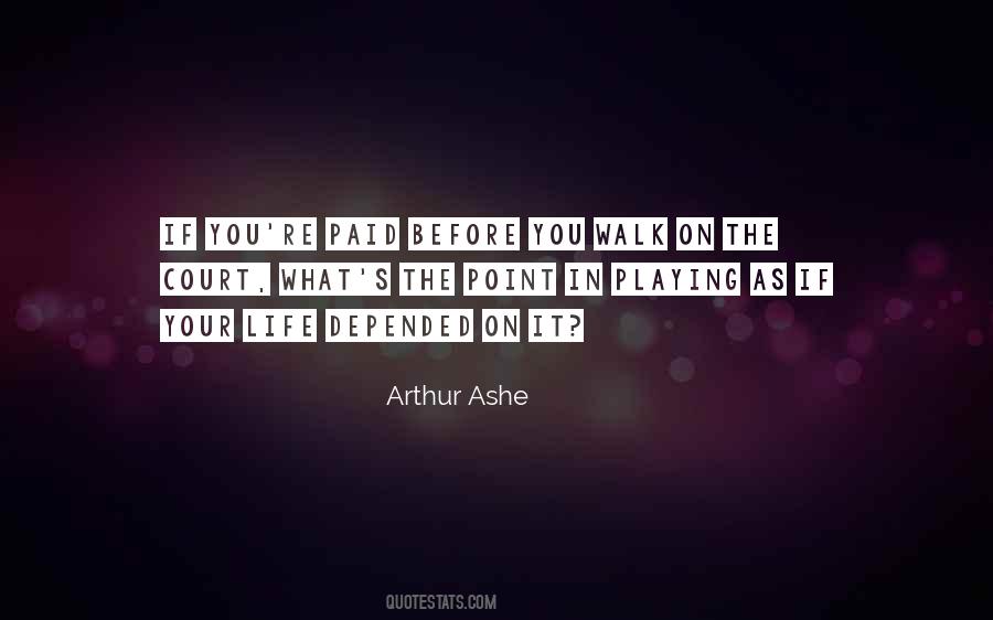 Quotes About Court #1854900