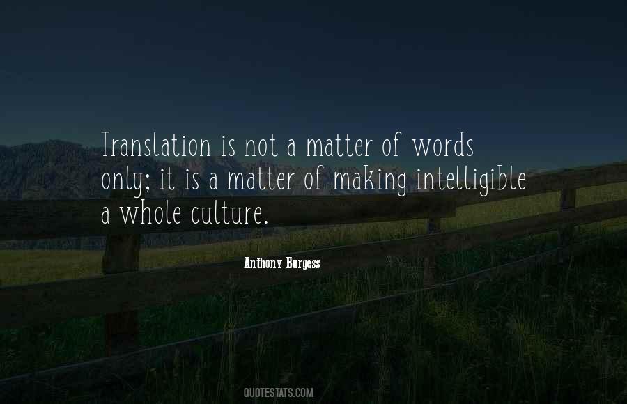 Culture Making Quotes #1020477