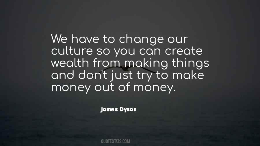 Culture Making Quotes #1180619