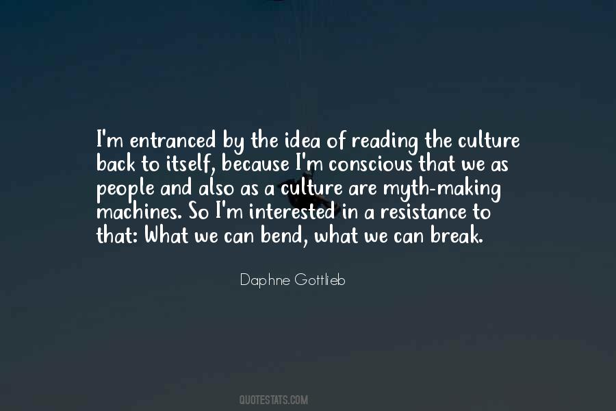 Culture Making Quotes #1584355