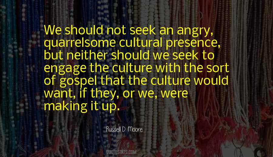 Culture Making Quotes #283174