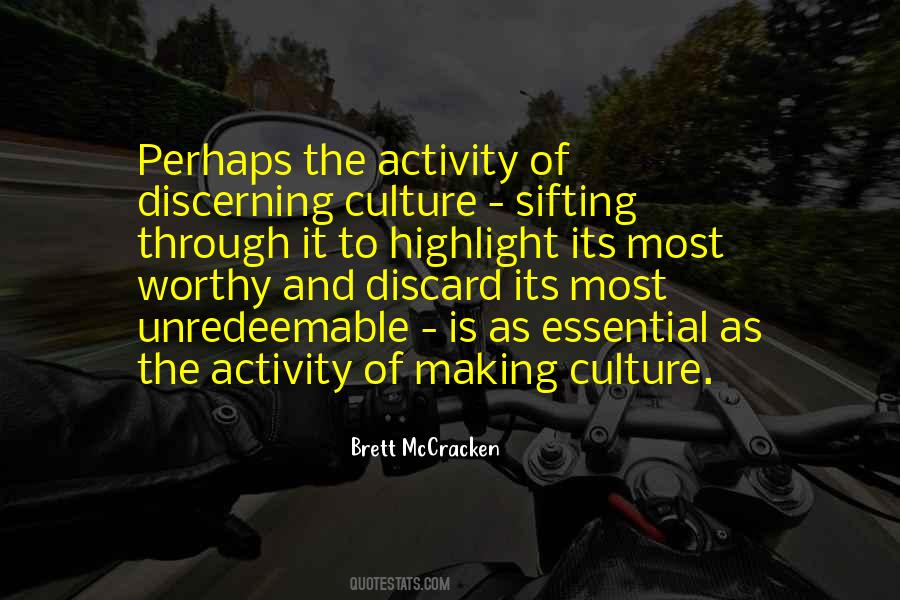 Culture Making Quotes #433740