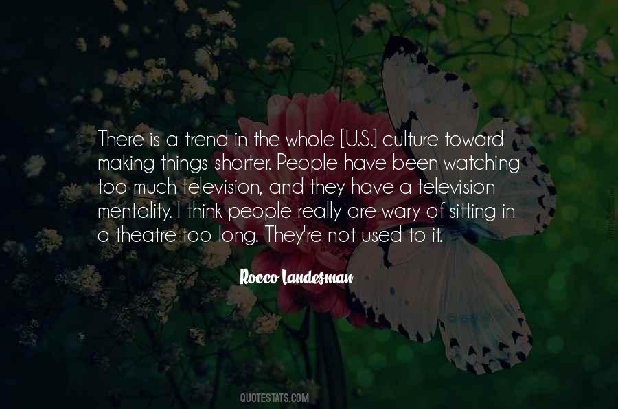 Culture Making Quotes #918075