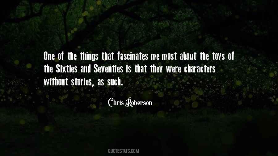 Fascinates Me Quotes #634746