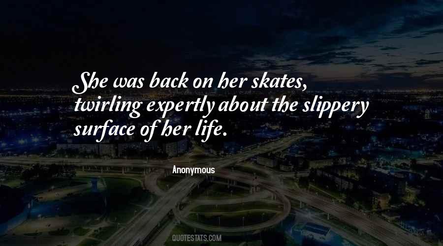 Quotes About Ice Skates #1117694