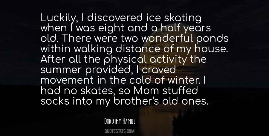 Quotes About Ice Skates #68312
