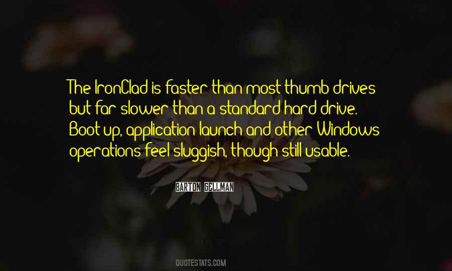 Quotes About Faster Than #1082046