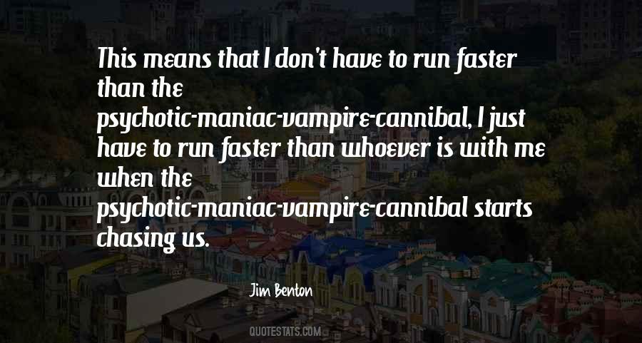 Quotes About Faster Than #1323791