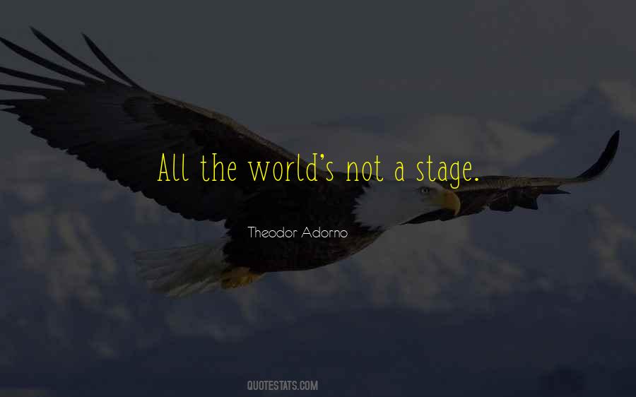 World S Stage Quotes #1006350