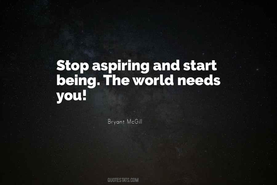 Quotes About Aspiring #1232415