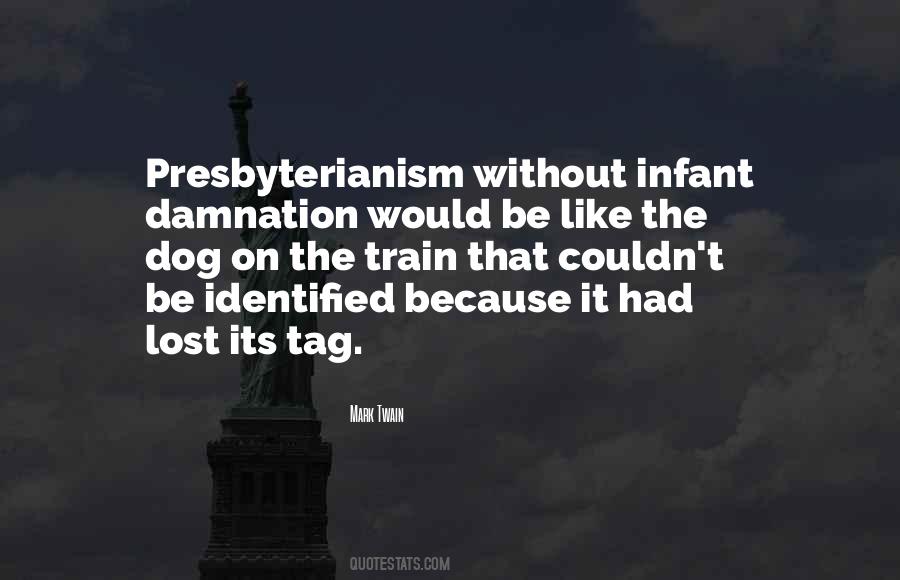 Quotes About Presbyterianism #1706787