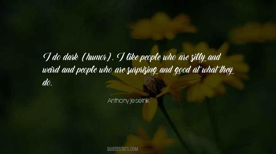 Surprising People Quotes #1316052