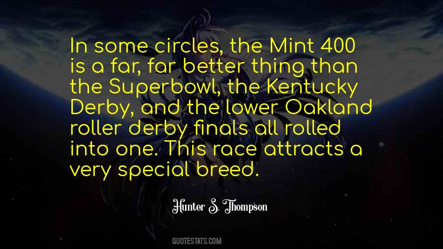 Quotes About Kentucky Derby #1455148