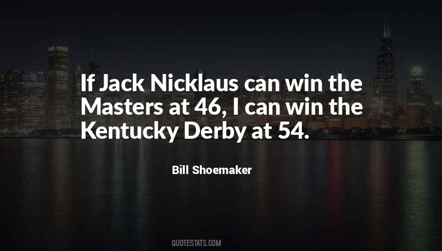 Quotes About Kentucky Derby #40721