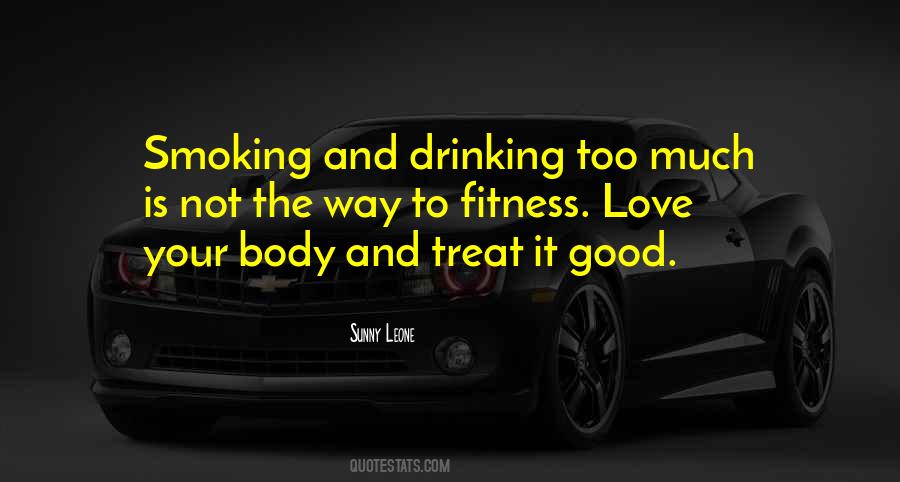 Quotes About Drinking Too Much #1355526