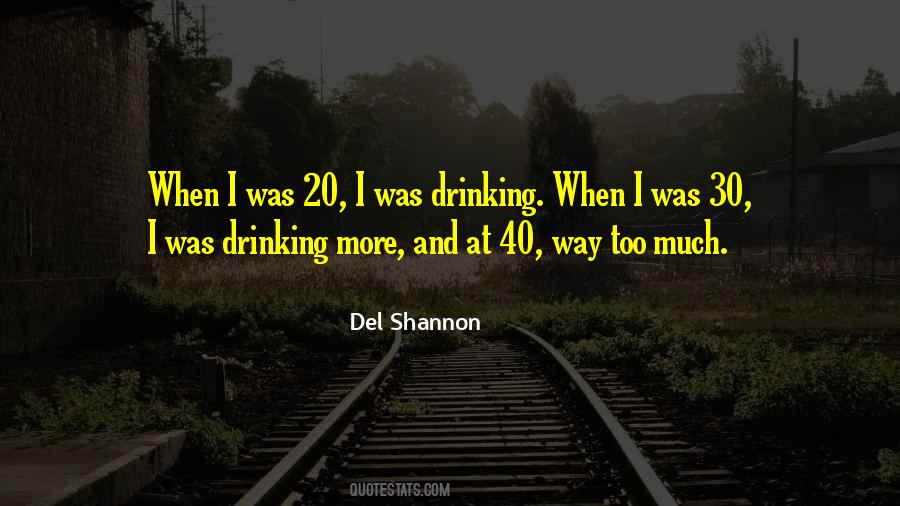 Quotes About Drinking Too Much #1873734
