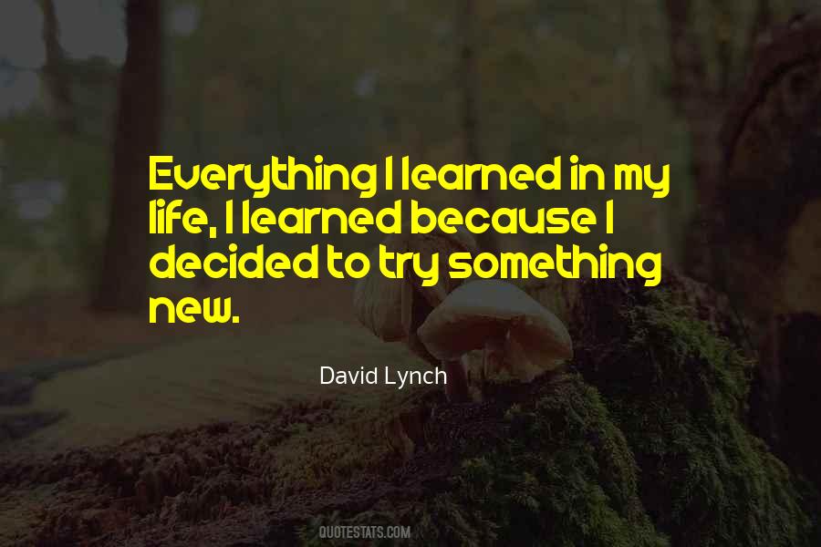 To Try Something New Quotes #162808