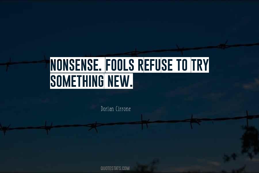 To Try Something New Quotes #484241