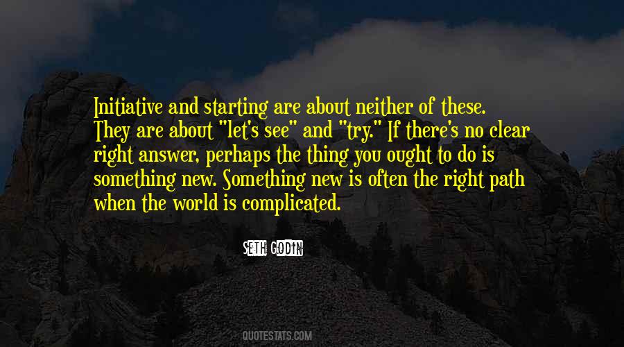 To Try Something New Quotes #71004