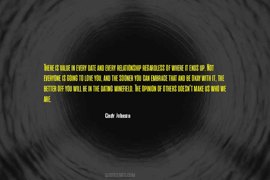 Quotes About Everyone Has An Opinion #325533