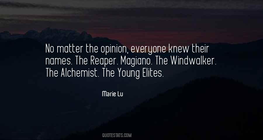 Quotes About Everyone Has An Opinion #415570