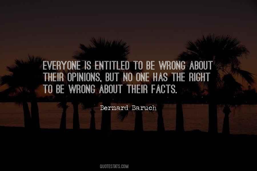 Quotes About Everyone Has An Opinion #48862