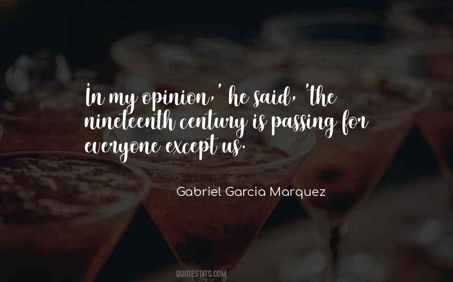 Quotes About Everyone Has An Opinion #566456