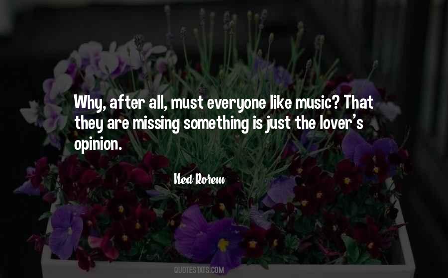 Quotes About Everyone Has An Opinion #577194