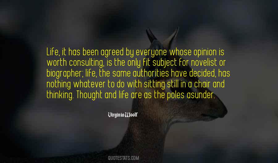 Quotes About Everyone Has An Opinion #687717